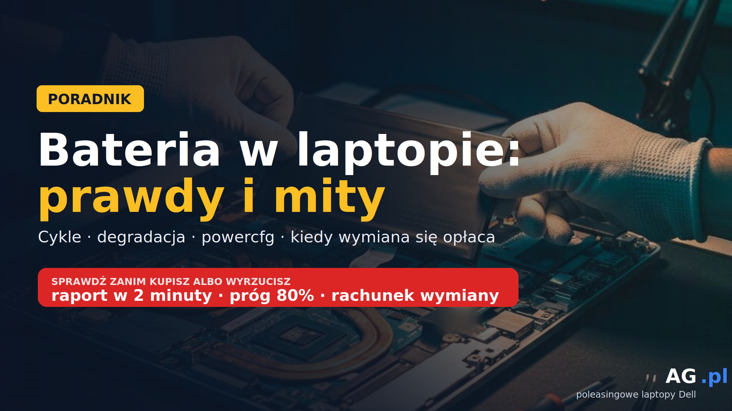 Bateria w laptopie – prawdy, mity i kiedy wymiana się opłaca